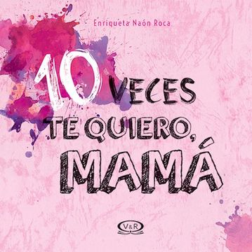portada 10 Veces te Quiero Mama (in Spanish)