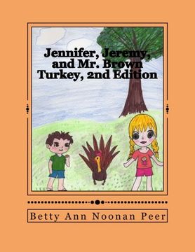portada Jennifer, Jeremy, and Mr. Brown Turkey, 2nd Edition (Adventures with Jennifer) (Volume 4)
