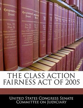 portada the class action fairness act of 2005 (in English)