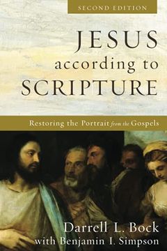 portada Jesus According to Scripture: Restoring the Portrait From the Gospels (en Inglés)