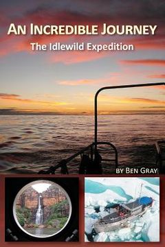 portada an incredible journey: the idlewild expedition (en Inglés)