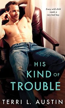 portada His Kind of Trouble (Beauty and the Brit)