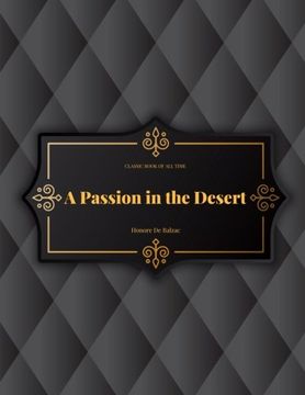 portada A Passion in the Desert : FreedomRead Classic Book