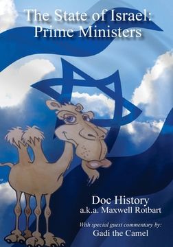 portada The State of Israel: Prime Ministers: With Special Guest Commentary by Gadi the Camel (in English)