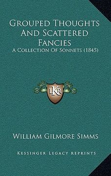 portada grouped thoughts and scattered fancies: a collection of sonnets (1845)