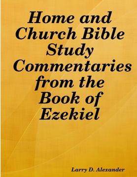 portada Home and Church Bible Study Commentaries from the Book of Ezekiel