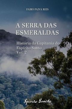 portada A Serra Das Esmeraldas (en Portugués)