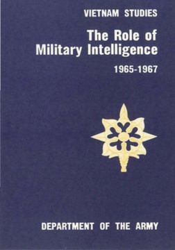 portada The Role of Military Intelligence 1965-1967 (Vietnam Studies)