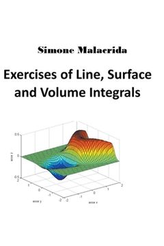 portada Exercises of Line, Surface and Volume Integrals (en Inglés)