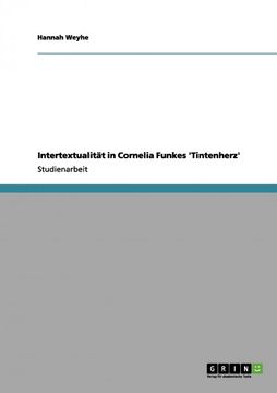 portada Intertextualitat in Cornelia Funkes Tintenherz (en Alemán)