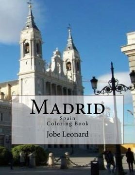 portada Madrid, Spain Coloring Book: Color Your Way Through Historic Madrid, Spain