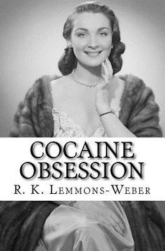 portada Cocaine Obsession: What's Your Perception (en Inglés)