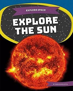 portada Explore Space! Explore the sun (in English)