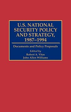 portada U. S. National Security Policy and Strategy, 1987-1994: Documents and Policy Proposals (Greenwood Reference Volumes on American Public Policy Formation) (en Inglés)