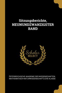 portada Sitzungsberichte, Neunundzwanzigster Band (German Edition) [Soft Cover ] (in German)