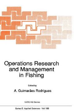 portada operations research and management in fishing: proceedings of the nato advanced study institute on operations research and management in fishing povoa