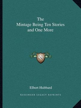 portada the mintage being ten stories and one more (en Inglés)