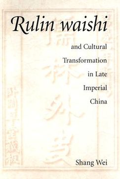 portada rulin waishi and cultural transformation in late imperial china