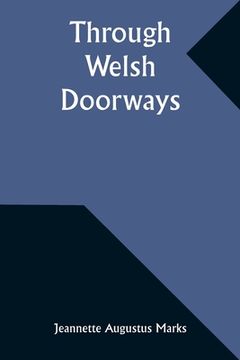 portada Through Welsh Doorways (in English)