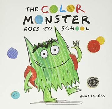 portada The Color Monster Goes to School (en Inglés)