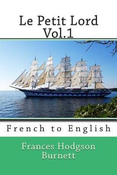 portada Le Petit Lord Vol.1: French to English (in English)