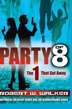portada PARTY of 8: The 1 that got Away