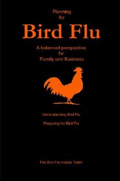 portada planning for bird flu: a balanced perspective for family and business (en Inglés)