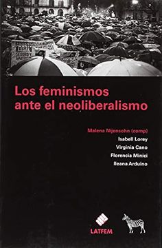 portada Los Feminismos Ante el Neoliberalismo (in Spanish)