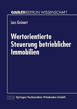 portada Wertorientierte Steuerung Betrieblicher Immobilien (in German)