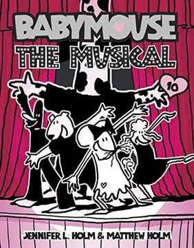 portada Babymouse #10: The Musical (in English)