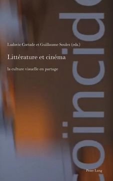 portada Littérature et cinéma: la culture visuelle en partage (en Francés)