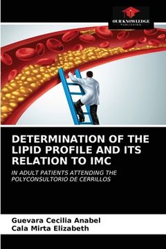 portada Determination of the Lipid Profile and Its Relation to IMC (en Inglés)