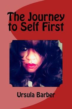 portada The Journey to Self First (en Inglés)