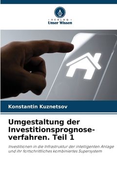 portada Umgestaltung der Investitionsprognose-verfahren. Teil 1 (en Alemán)