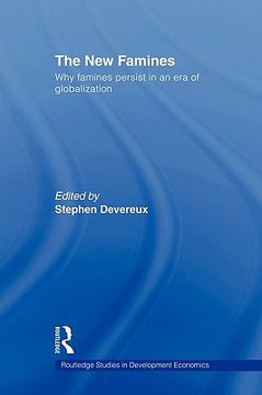 portada the new famines: why famines persist in an era of globalization (en Inglés)