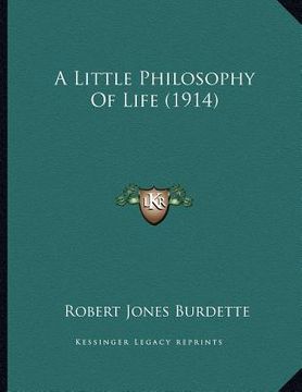 portada a little philosophy of life (1914)