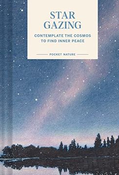 portada Pocket Nature: Stargazing: Contemplate the Cosmos to Find Inner Peace (en Inglés)