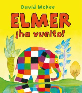 portada Elmer ha vuelto! (in Spanish)