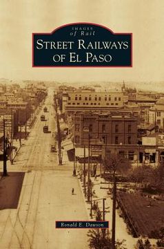 portada Street Railways of El Paso (en Inglés)