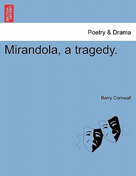 portada mirandola, a tragedy. second edition (in English)