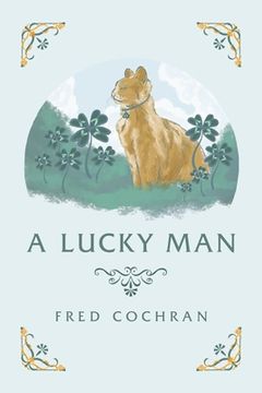 portada A Lucky Man (en Inglés)