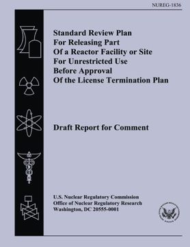 portada Standard Review Plan For Releasing Part Of a Reactor Facility or Site For Unrestricted Use Before Approval Of the License Termination Plan