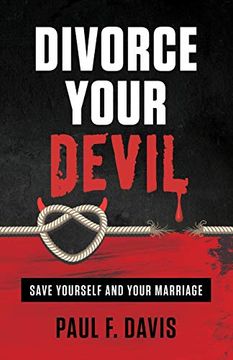 portada Divorce Your Devil: Save Yourself and Your Marriage (in English)