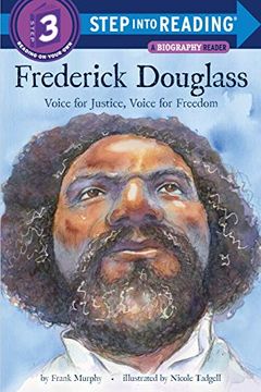 portada Frederick Douglass: Voice for Justice, Voice for Freedom (Step Into Reading) (en Inglés)