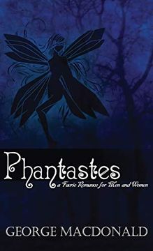 portada Phantastes: A Faerie Romance for men and Women (en Inglés)