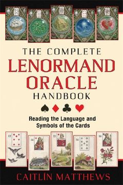 portada The Complete Lenormand Oracle Handbook: Reading the Language and Symbols of the Cards 