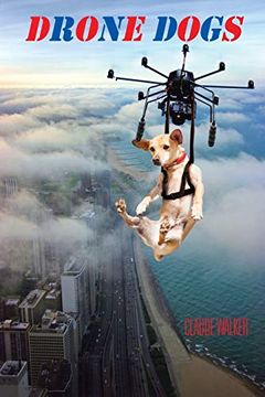 portada Drone Dogs (en Inglés)