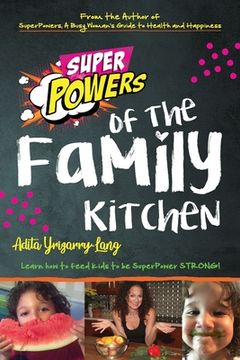 portada SuperPowers of the Family Kitchen (en Inglés)