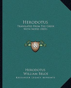 portada herodotus: translated from the greek with notes (1831) (en Inglés)