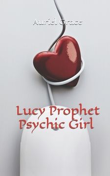 portada Lucy Prophet -Psychic Girl (en Inglés)